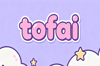 tofaiô tofaiôעôŪ