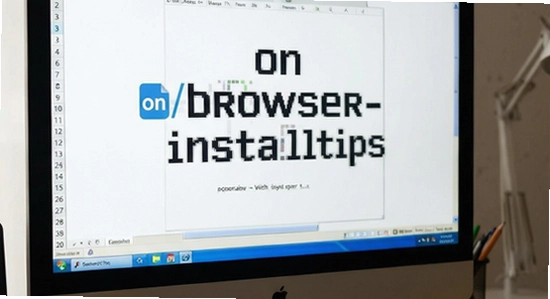 on_browser_install_tips